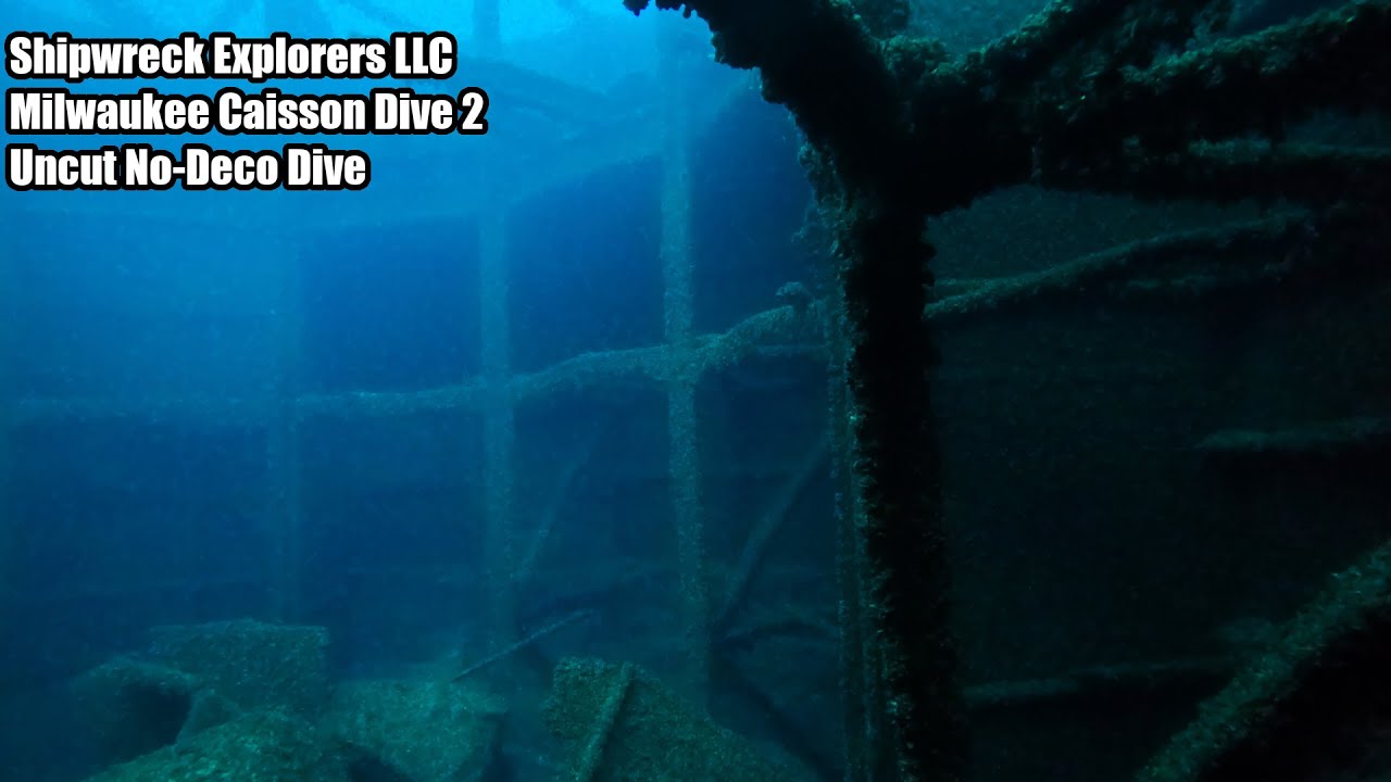 Shipwreck Explorers LLC Milwaukee Caisson Uncut Dive 2 - YouTube