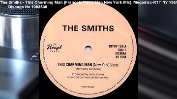 The Smiths - This Charming Man (Francois Kevorkian New York Mix) (1983)