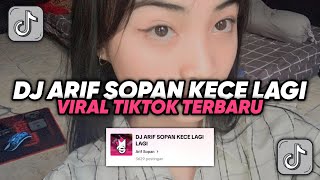 Download Lagu DJ ARIF SOPAN KECE LAGI LAGI VIRAL TIK TOK TERBARU 2024 MP3 Download Lagu DJ ARIF SOPAN KECE LAGI LAGI VIRAL TIK TOK TERBARU 2024 MP3