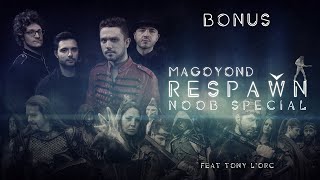 MAGOYOND - BONUS RESPAWN (Noob Special - Version Groupe)