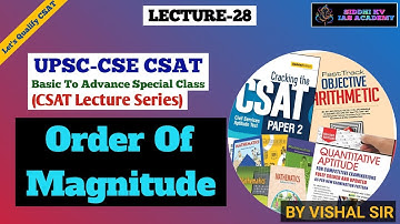 UPSC CSAT Lecture 28: Order Of Magnitude(Cube Root) |Master Concepts & Shortcuts|#skvias #upsc