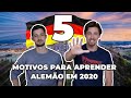 5 motivos pra aprender Alemão!