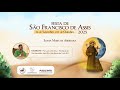 Santa Missa de Abertura da Festa de São Francisco de Assis - 2025 | Celebrante: Padre Leonardo
