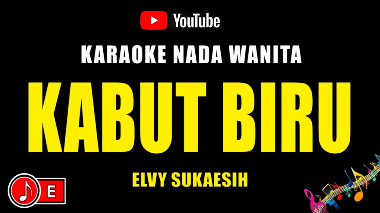 Kabut Biru - Karaoke Nada Wanita ( Elvy Sukaesih )