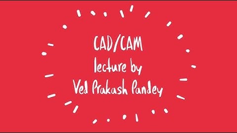 Hermite Cubic Spline CAD/CAM (Lecture-27)