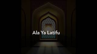 Ala Ya Latifu | أَلَا يَا لَطِيفُ | Arabic with English translations | #shorts