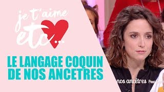 Parlez-vous le langage coquin ? - Je t’aime etc