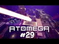 ATOMEGA #29 - Mistakes Were Made