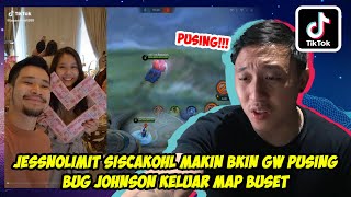 JESSNOLIMIT SISCA KOHL MKIN BKIN GW PUSING! BUG JOHNSON KELUAR MAP! REACTION TIKTOK MOBILE LEGEND