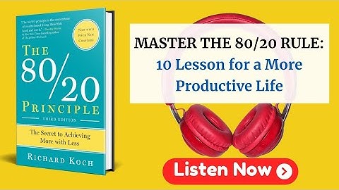 Powerful Lessons from The 80/20 Principle by Richard Koch | Detailed Audiobook Summary in English