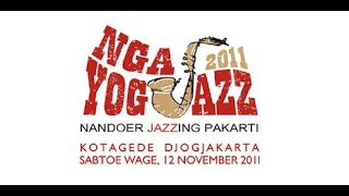 Ngayogjazz 2011 - Nature Boy (Bear Project feat  Bawien \u0026 Dendang Banua)