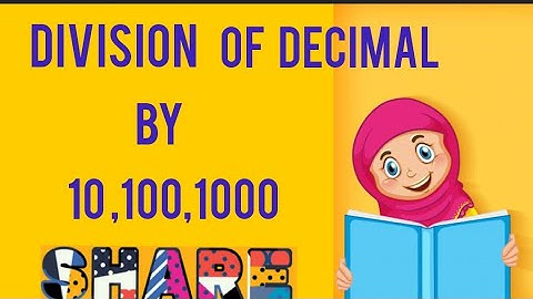division of decimal by 10 ,100 ,1000:learning maths with faiza