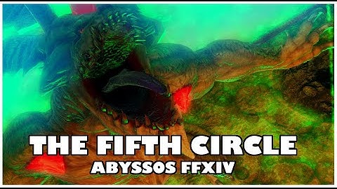 FFXIV The Fifth Circle Of Abyssos Play By Play Beginners Guide
