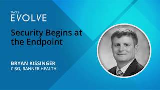 Breakouts 2019: Security Begins at the Endpoint