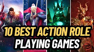 TOP 10 BEST ACTION ROLE PLAYING GAMES