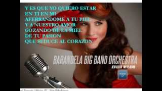 Seduciendo Al Corazón Barandela Big Band