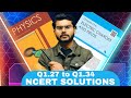 Q1.27 to Q1.34 | Ncert solutions - Class 12th | Electric charges and Fields | Aditya sir