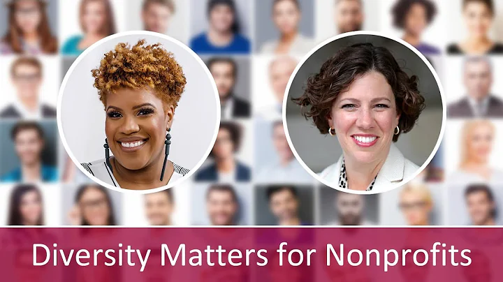 Why Diversity Matters for Nonprofits: Interview wi...