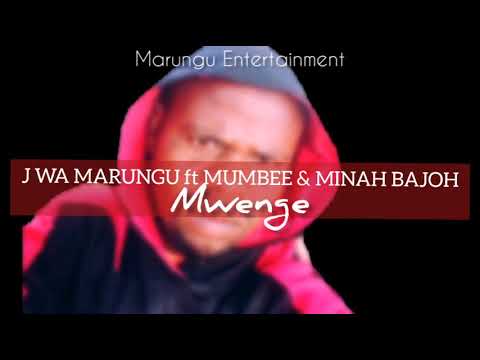 J Wamarungu Ft Mumbee Minah Bajoh Mwenge Nyaturu Swahili Audio 