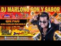 Que Pajo - Juan Carlos (ensamble) - DJ Marlong Son y Sabor 2015