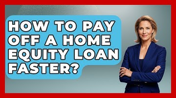 How To Pay Off A Home Equity Loan Faster? - Learn About Economics