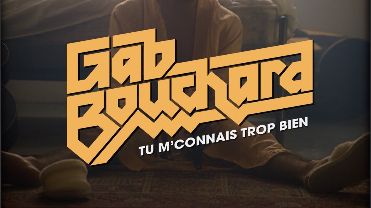 Gab Bouchard - Tu m'connais trop bien [vidéoclip officiel]