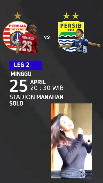 STORY WA 30 DETIK TERBARU 2021 • JADWAL PERMAINAN PERSIB VS PERSIJA LEG 2 • VERSI JEDAG JEDUG😎🔥