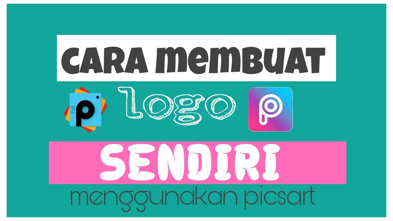 Cara Membuat Logo Dengan Picsart YouTube