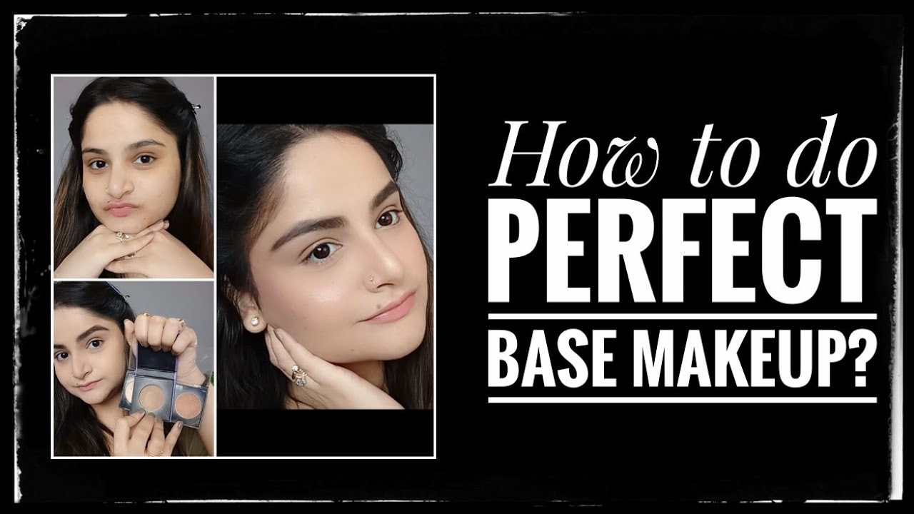 How to do Base Makeup l Ace your Base l Flawless base for beginners I ...