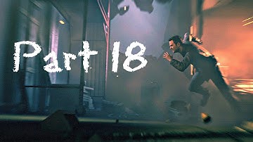 Quantum Break - Act 5 Part 2 - Gameplay Walkthrough - "Return to the University" (Xbox One)