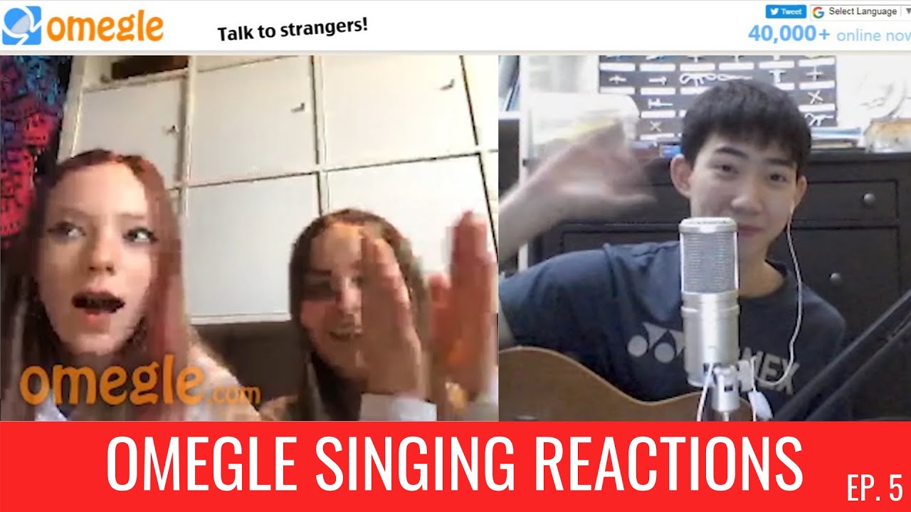 Omegle Singing Reactions Ep5 Youtube 