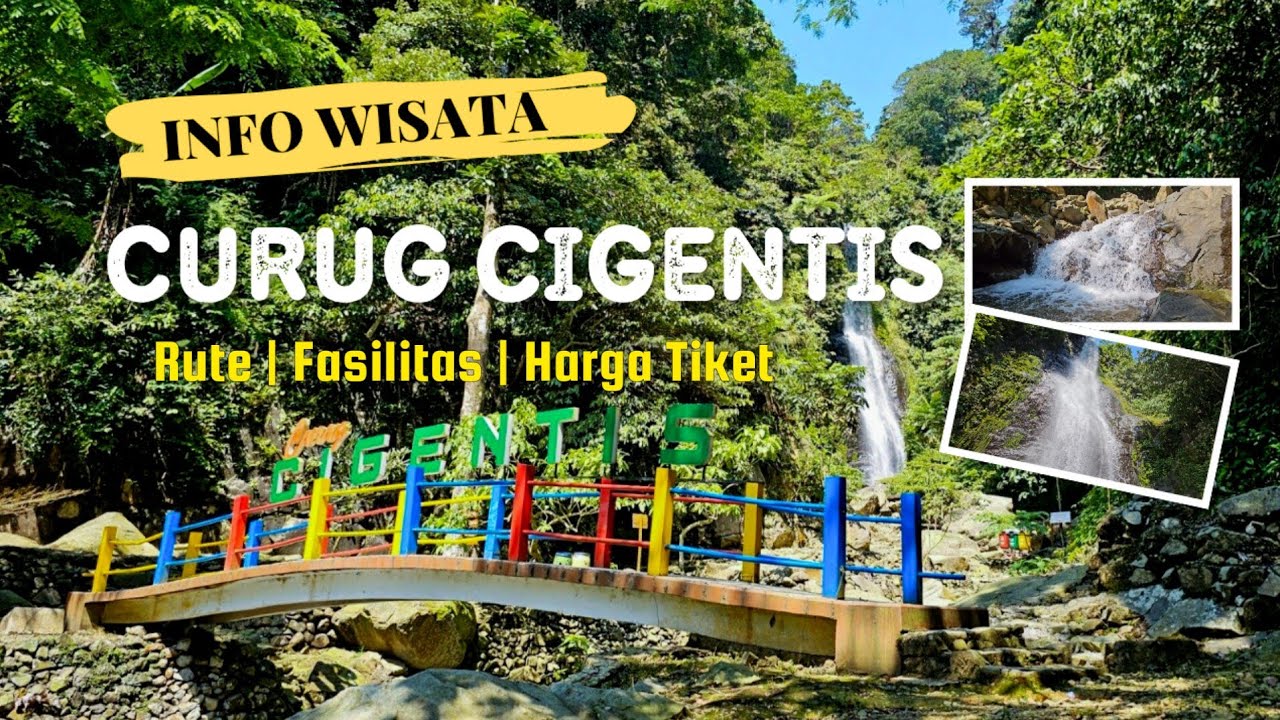 INFO WISATA CURUG CIGENTIS, KARAWANG || TIDAK HARUS KE BOGOR UNTUK MENIKMATI KEINDAHAN ALAM