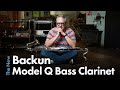 Backun model q bass clarinet reviewed