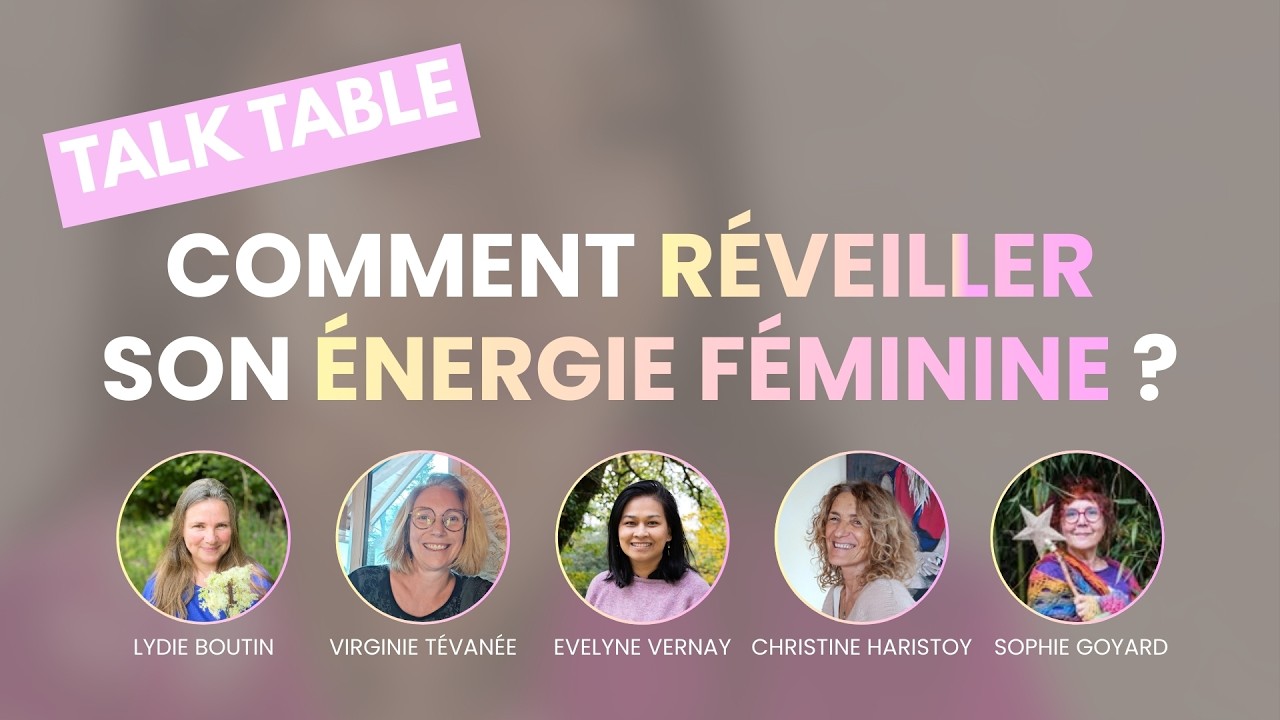 Ep#1 : Comment réveiller son énergie féminine ?