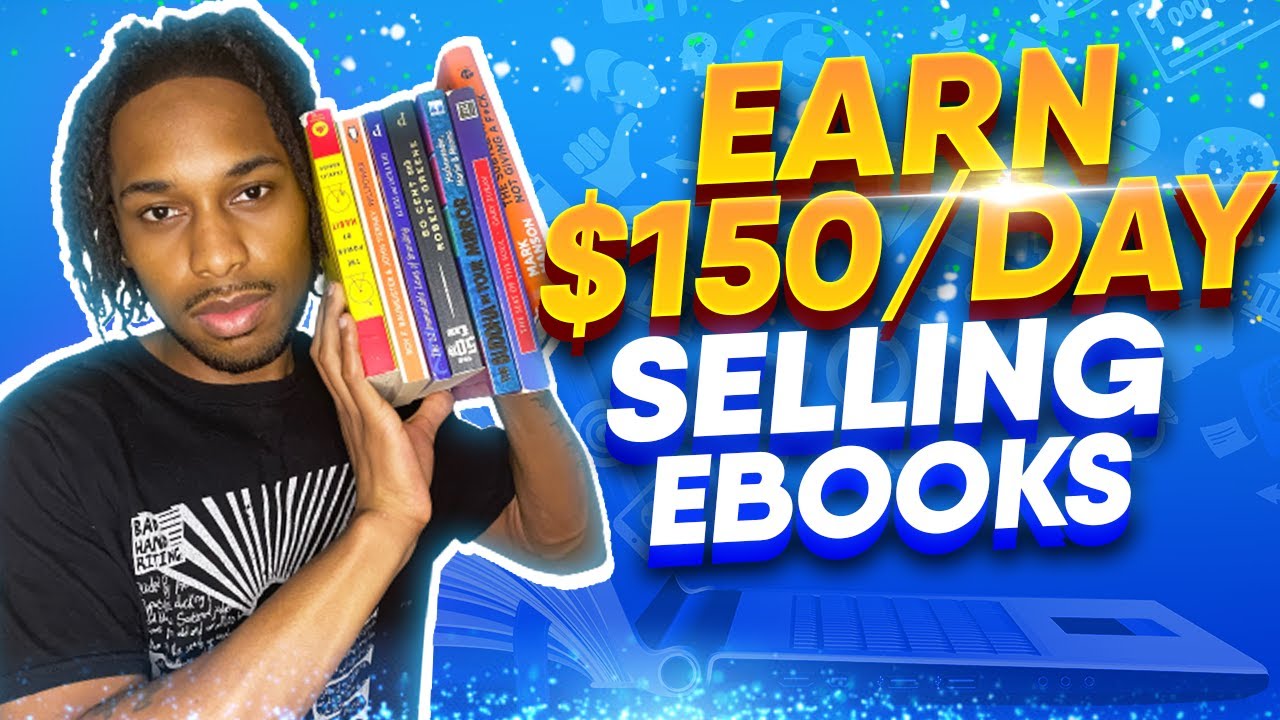 Earn $150 Daily Downloading Free Ebooks (Make Money Selling Ebooks Online)