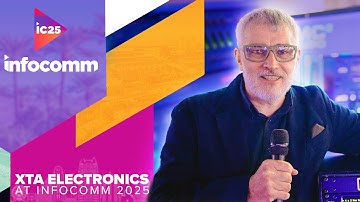 XTA at InfoComm 2025