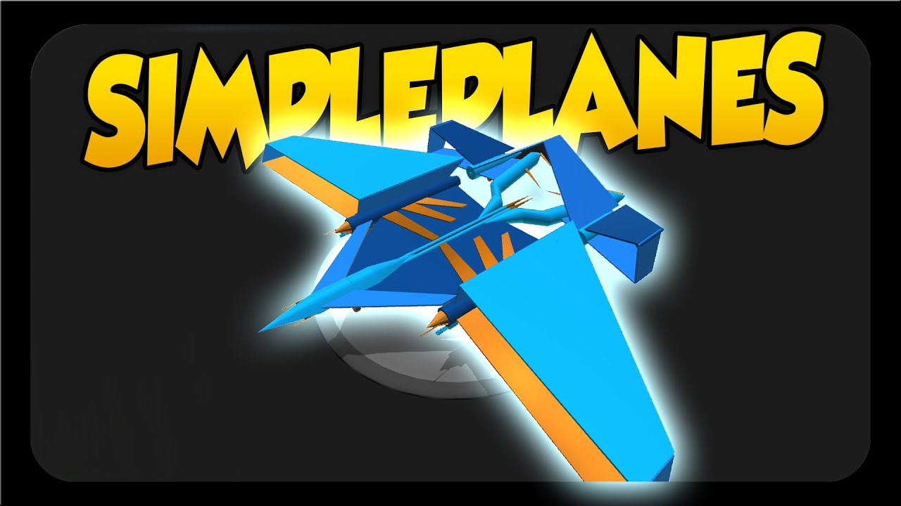 SimplePlanes I WAS WRONG! [Let's Play SimplePlanes Gameplay] - YouTube