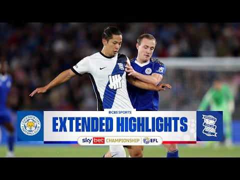 Leicester City vs. Birmingham City: Extended Highlights | EFL Championship | CBS Sports Golazo
