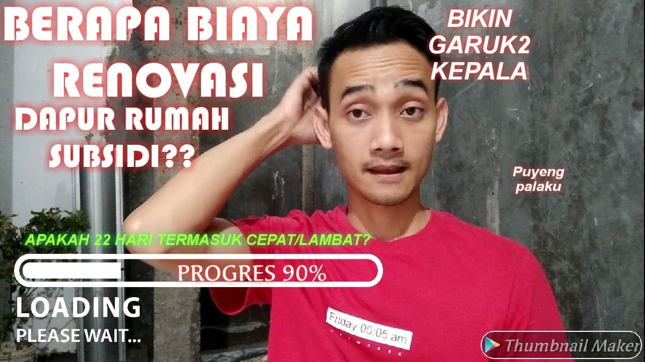  BIAYA  RENOVASI DAPUR  RUMAH  SUBSIDI  2019 22 HARI PROGRES 