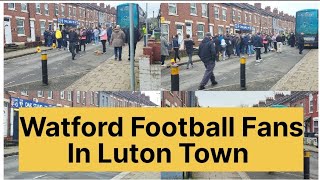Watford F.C. ⚽️ Arrived Luton Town Kenilworth Road Stadium Luton Town vs Watford F.C.