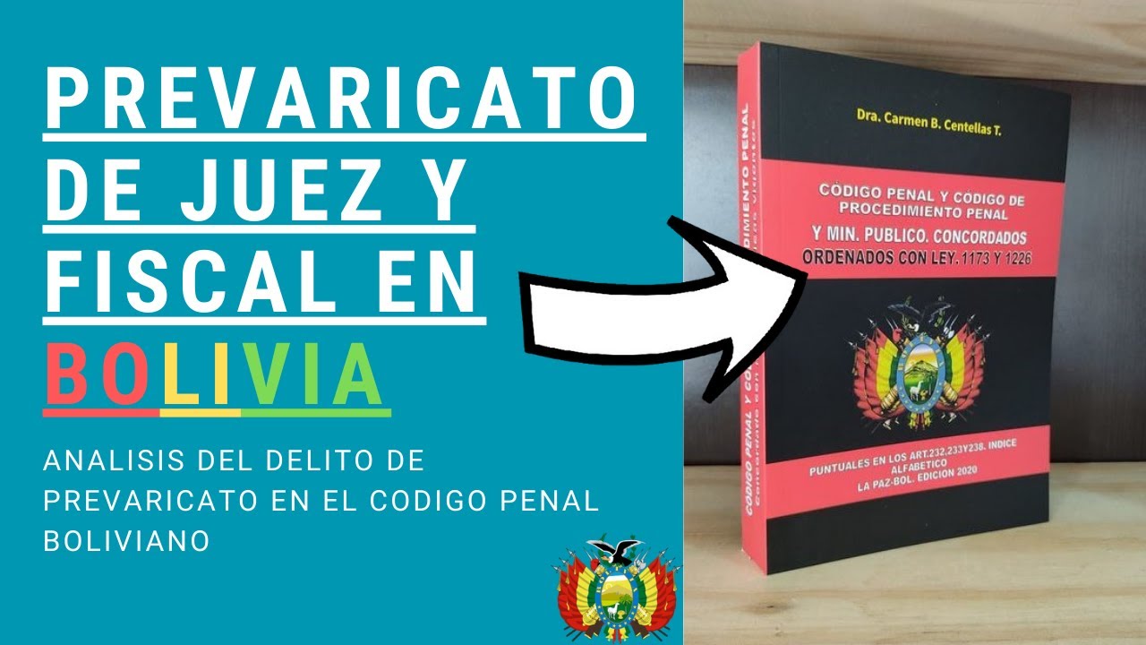 Prevaricato en Bolivia - Análisis del tipo penal