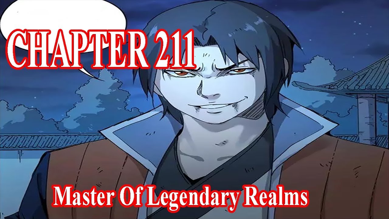 Master Of Legendary Realms Chapter 211 [English Sub] | Manhua ES - YouTube