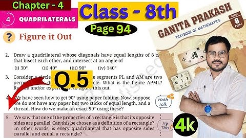 We saw that one of the properties of a rectangle is that its opposite sides are parallel 