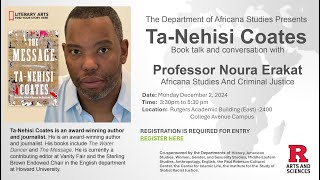 Rutgers: Ta-Nehisi Coates in Conversation with Professor Noura Erakat (12-2-2024)
