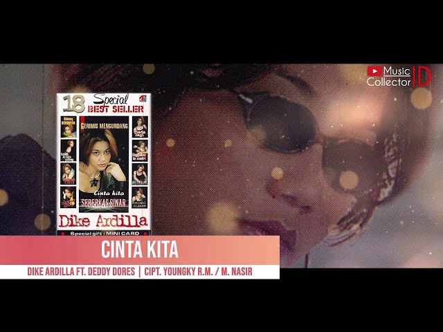 DEDDY DORES u0026 DIKE ARDILLA - CINTA KITA class=