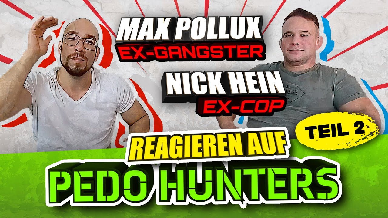 Pollux reagiert auf Pedo Hunters mit Nick Hein - Teil 2