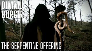 DIMMU BORGIR  - The Serpentine Offering (4K HD)