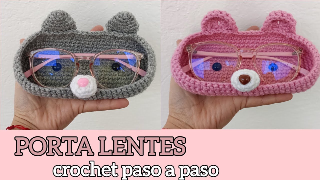 Porta LENTES de OSITO y GATITO / Glasses Holder 🤓✨ CROCHET paso a paso 🧶🩷