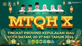 Masjid Sultan (Vanue 6) : Perlombaan MTQH X Tingkat Provinsi Kepulauan Riau Tahun 2024