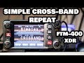 Yaesu FTM-400 XDR Cross Band Repeat Demonstration